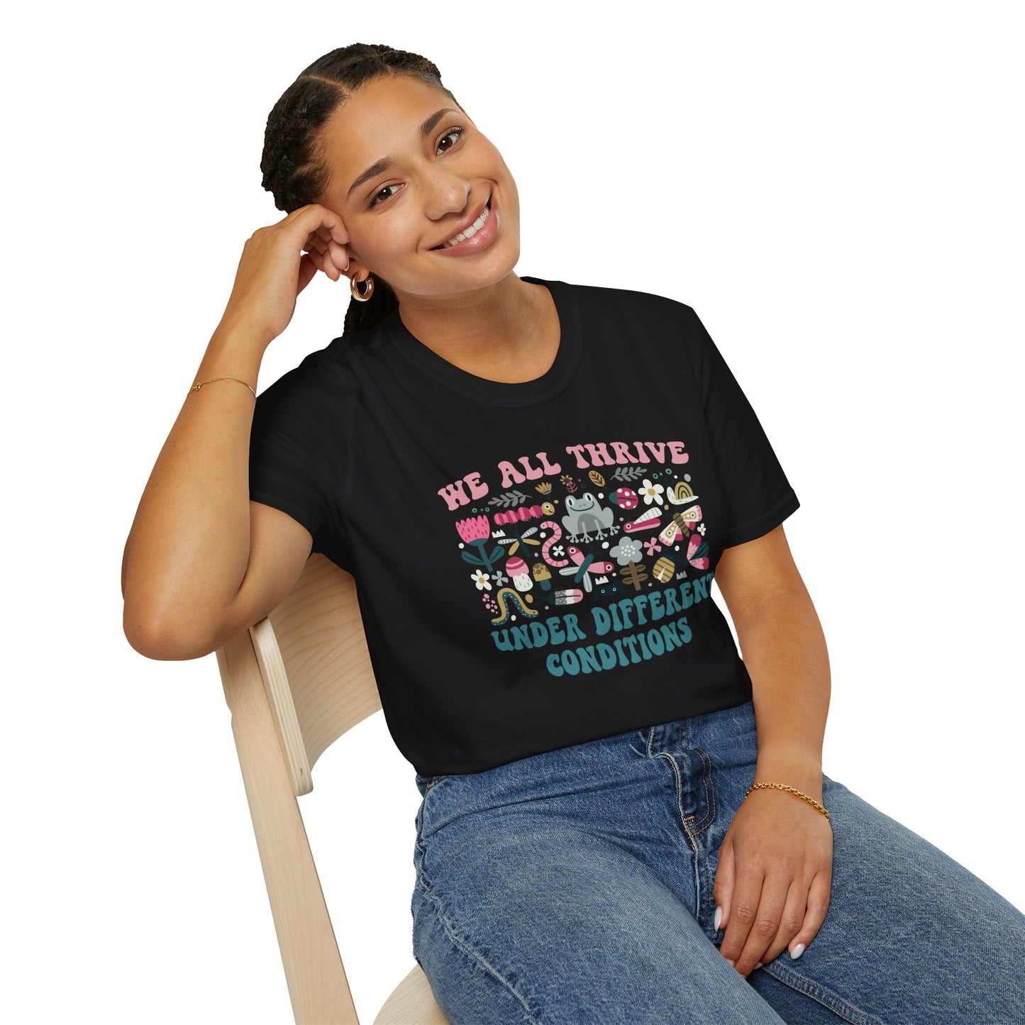 "We All Thrive Under Different Conditions" T-Shirt — Floral Inclusive Tee