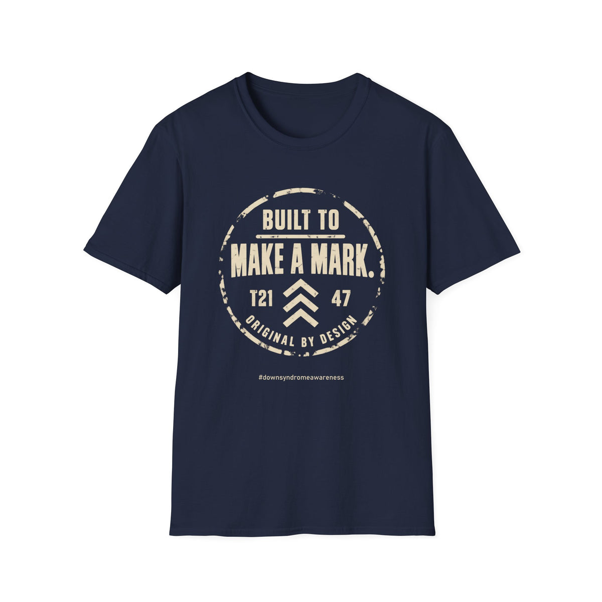 Down Syndrome Awareness Shirt – Built to Make a Mark Tee