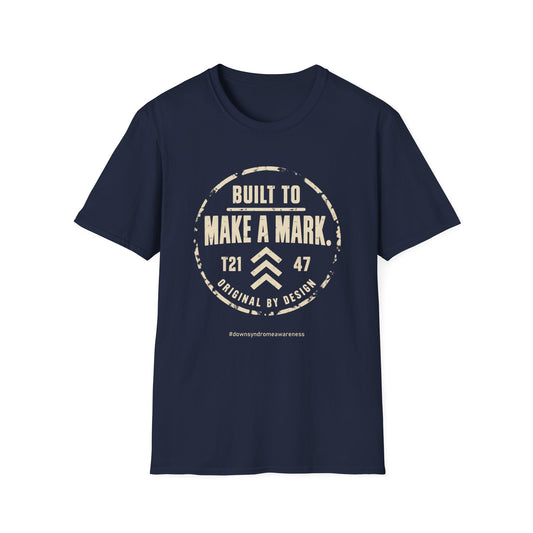 Down Syndrome Awareness Shirt – Built to Make a Mark Tee