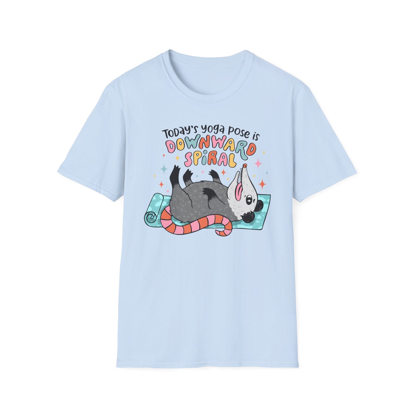 Funny Possum T-Shirt — "Today's Yoga Pose is Downward Spiral"