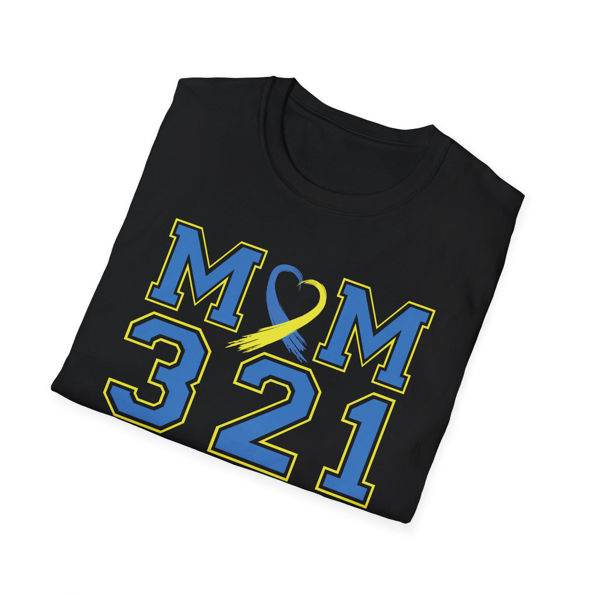 Mom 321 - Down Syndrome Awareness T-Shirt