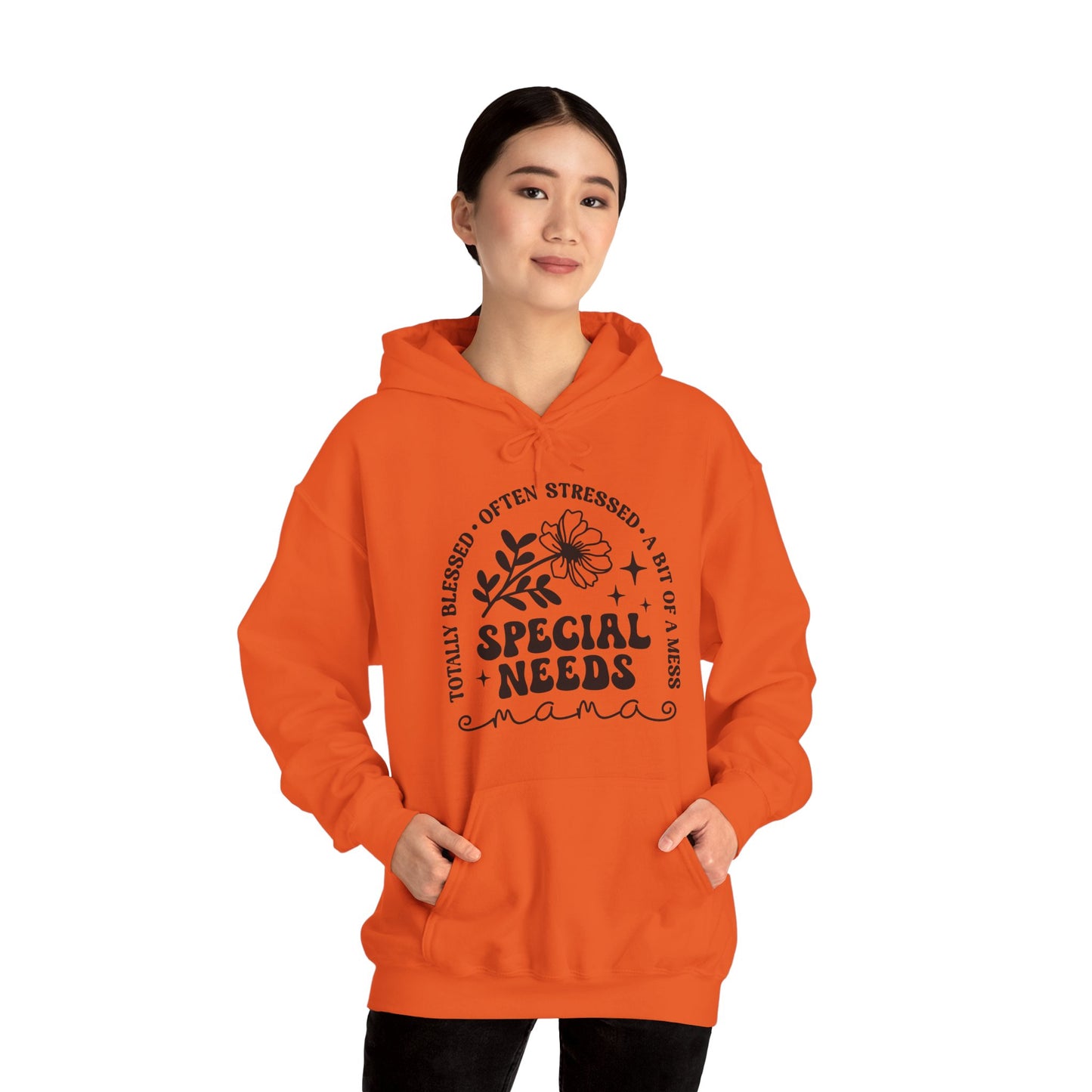 Special Needs Mama Hoodie — "Totally Blessed, Often Stressed" Comfort Pullover