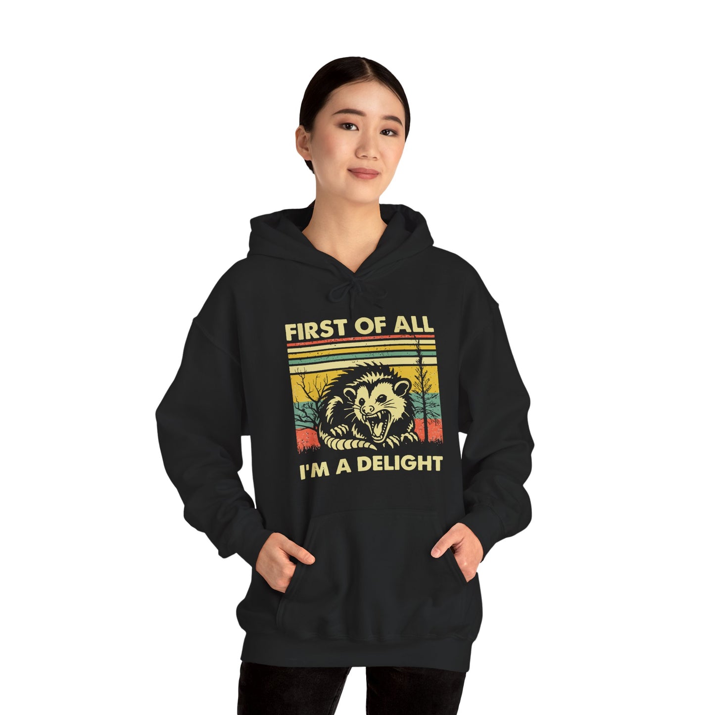 Funny Possum Hoodie — "First of All, I'm a Delight" Graphic Sweatshirt