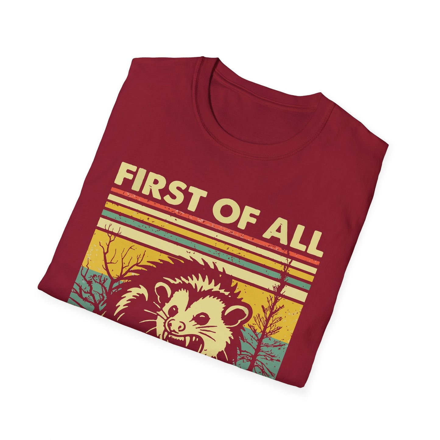 "First of All, I'm a Delight" T-Shirt —  Retro Possum Graphic Tee