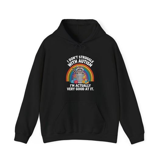 I Don't Struggle with Autism - Unisex Heavy Blend™ Hooded Sweatshirt