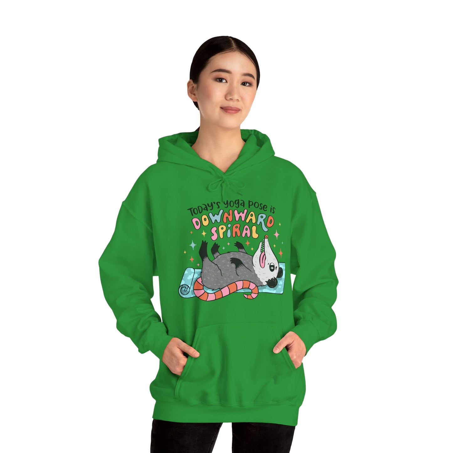 Funny Possum Hoodie — "Today's Yoga Pose is Downward Spiral"