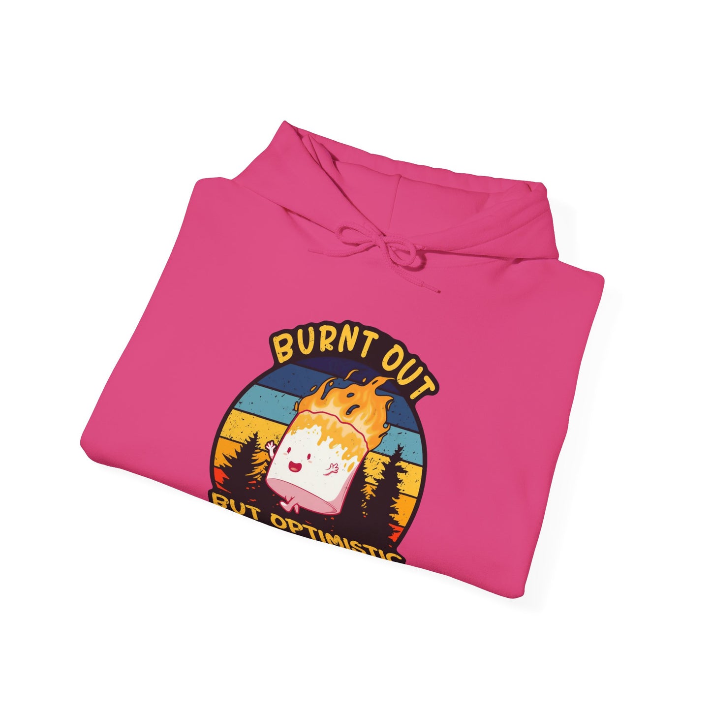 "Burnt Out But Optimistic" Hoodie — Cute Retro Campfire Graphic Sweatshirt