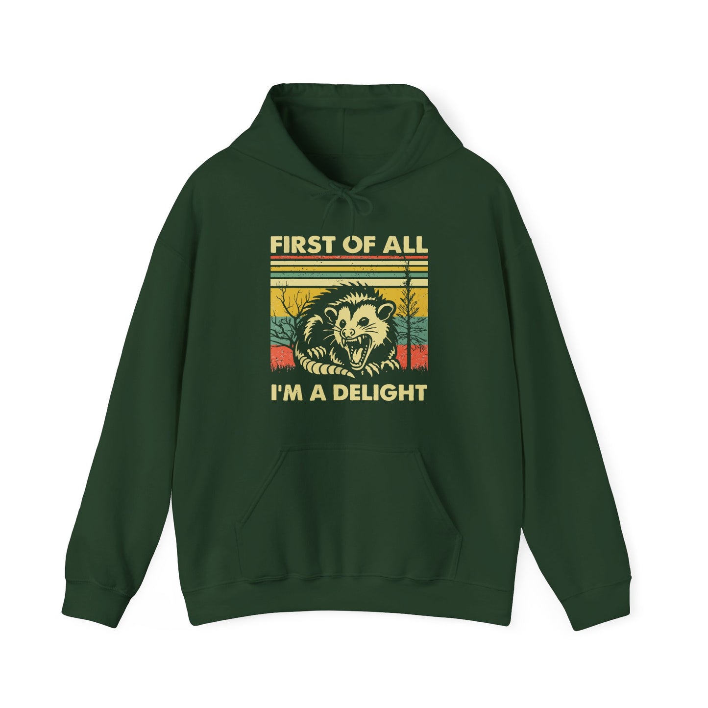 Funny Possum Hoodie — "First of All, I'm a Delight" Graphic Sweatshirt