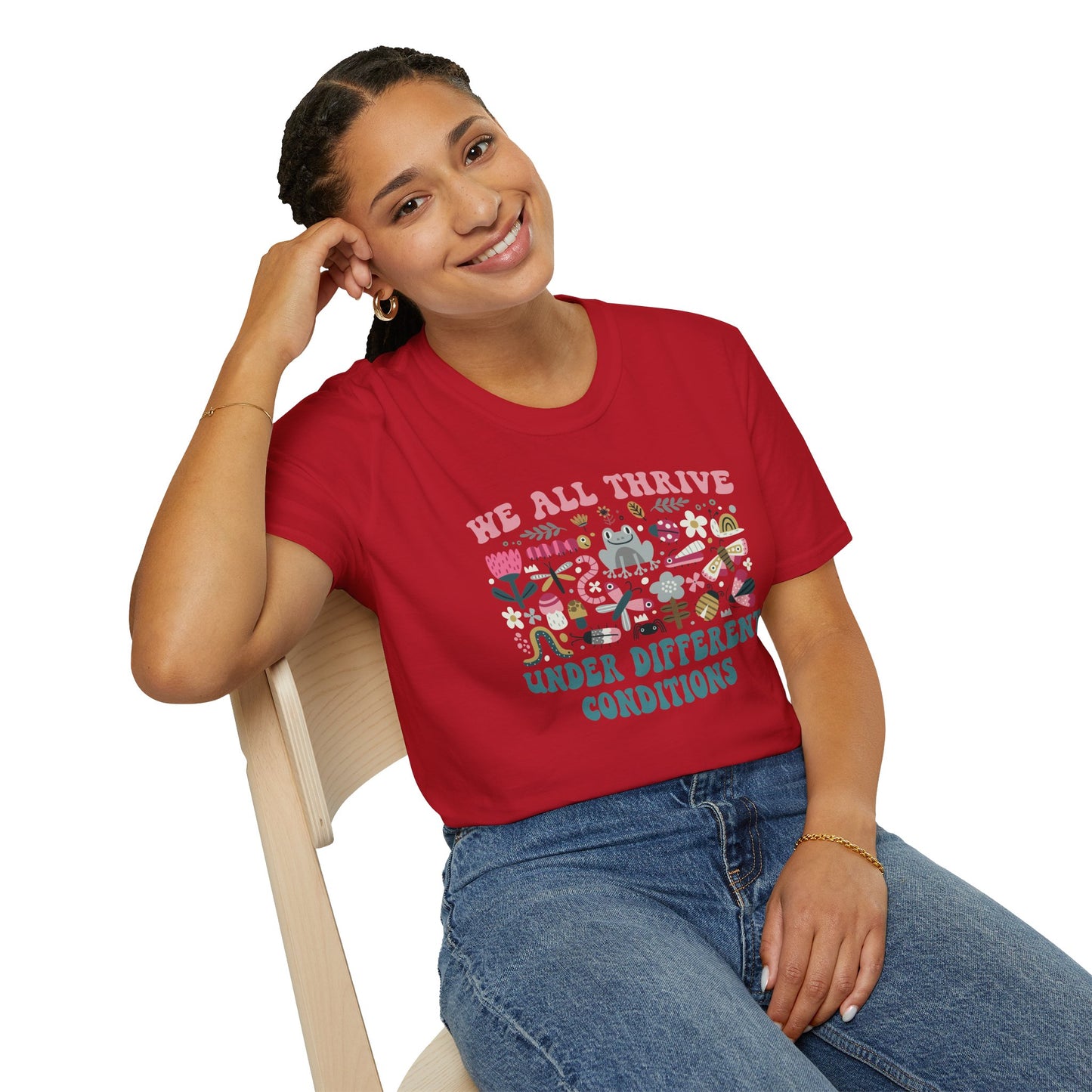 "We All Thrive Under Different Conditions" T-Shirt — Floral Inclusive Tee