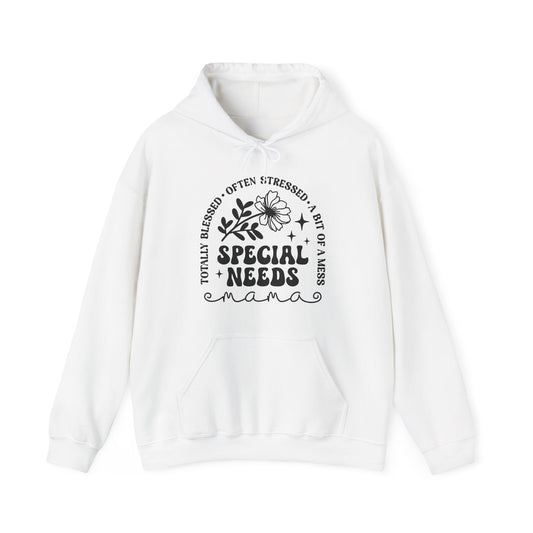 Special Needs Mama Hoodie — "Totally Blessed, Often Stressed" Comfort Pullover