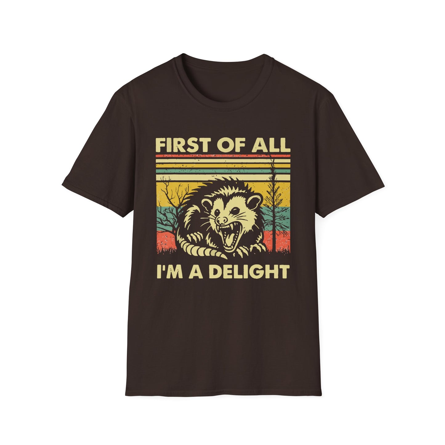 "First of All, I'm a Delight" T-Shirt —  Retro Possum Graphic Tee