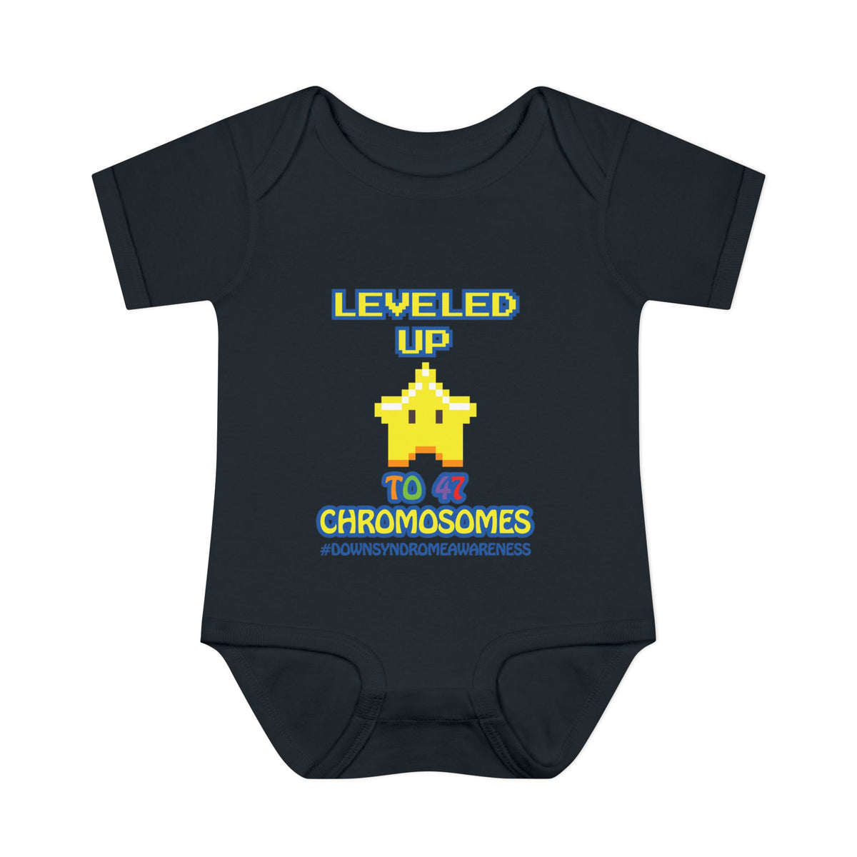 Leveled Up to 47 Chromosomes Baby Bodysuit | Down Syndrome Awareness