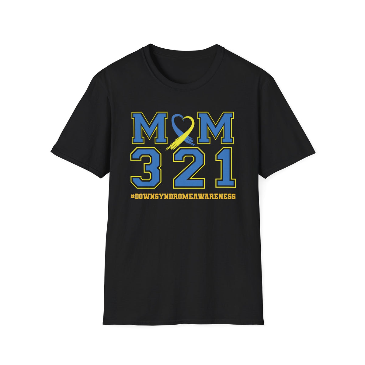 Mom 321 - Down Syndrome Awareness T-Shirt
