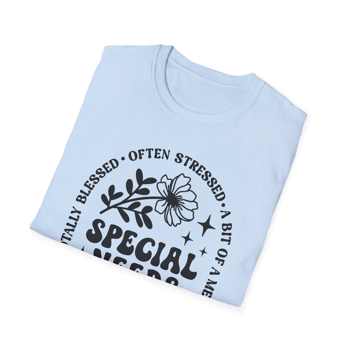 Special Needs Mama T-Shirt — "Totally Blessed, Often Stressed" Floral Tee