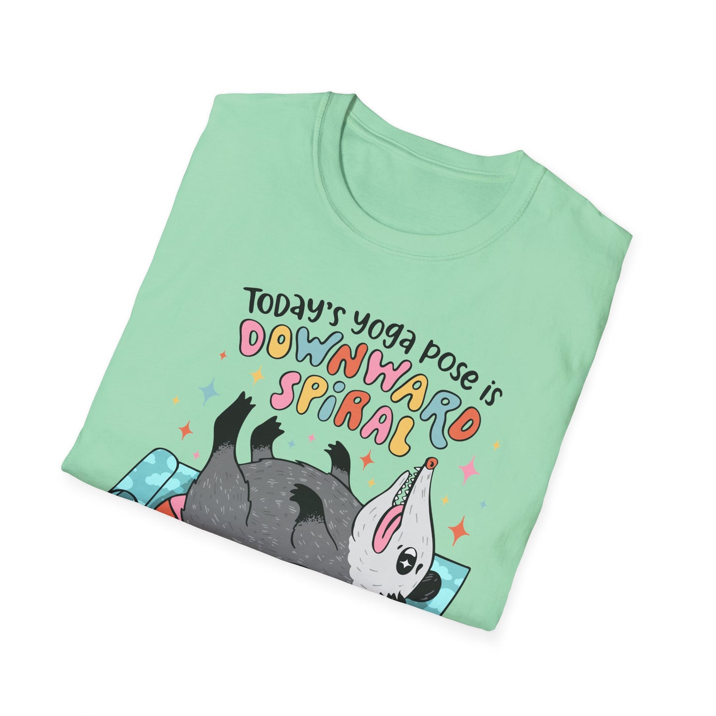 Funny Possum T-Shirt — "Today's Yoga Pose is Downward Spiral"
