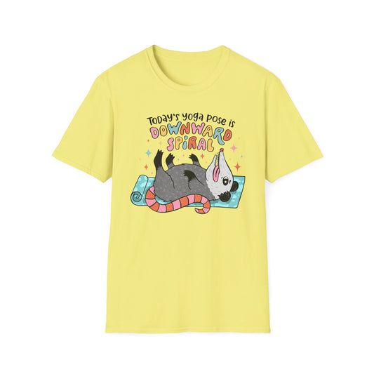 Funny Possum T-Shirt — "Today's Yoga Pose is Downward Spiral"
