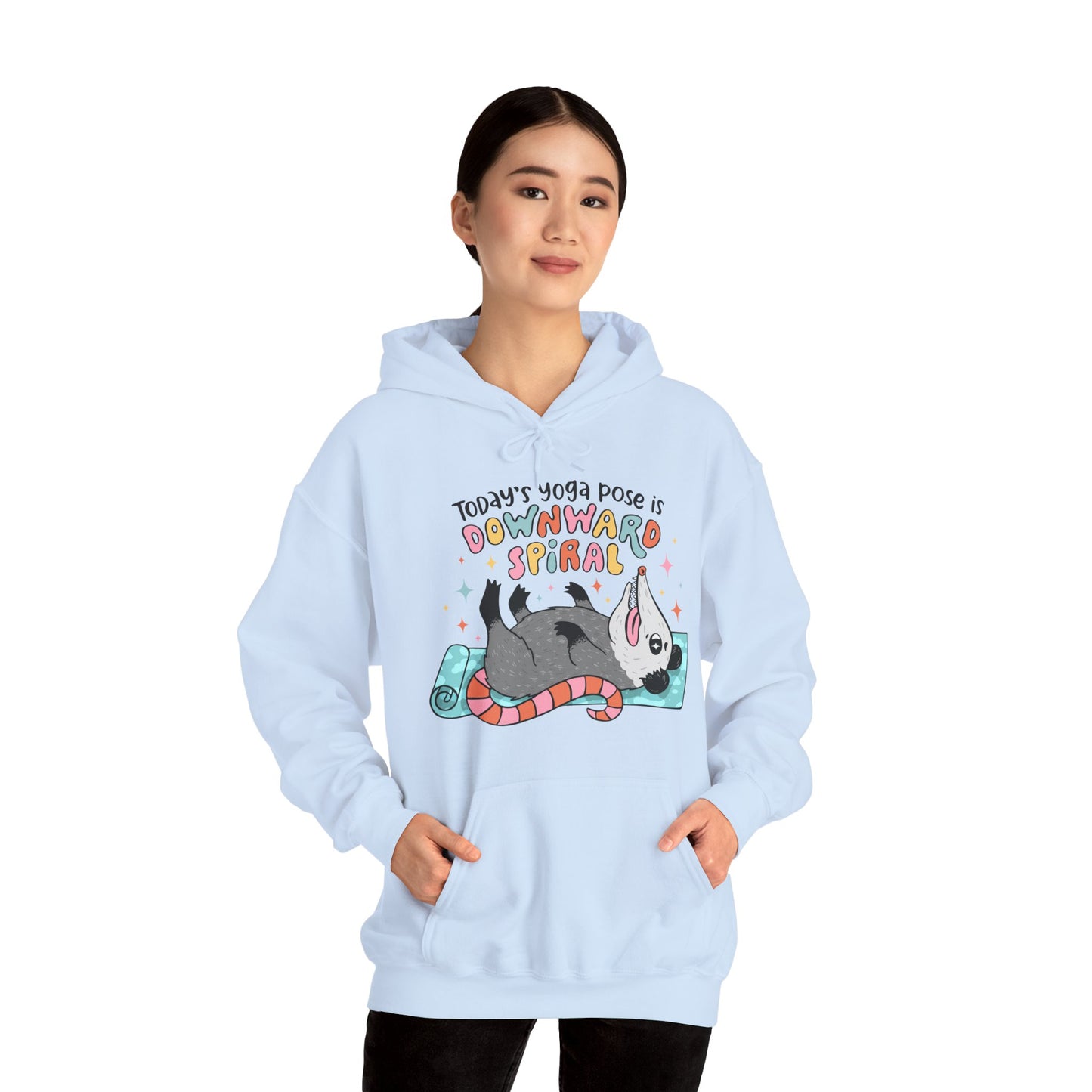Funny Possum Hoodie — "Today's Yoga Pose is Downward Spiral"