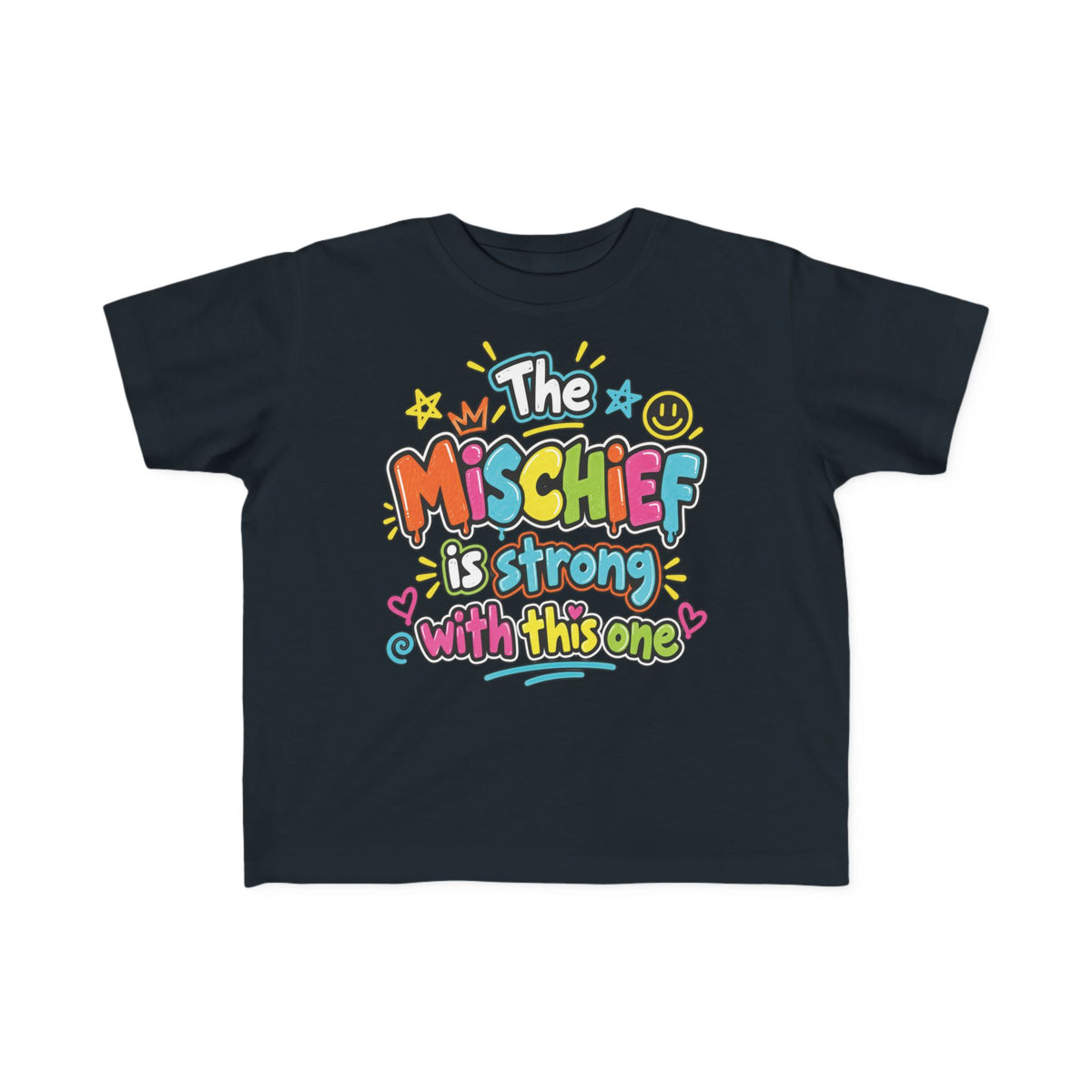 The Mischief Is Strong With This One Toddler Tee – Graffiti Kids Shirt