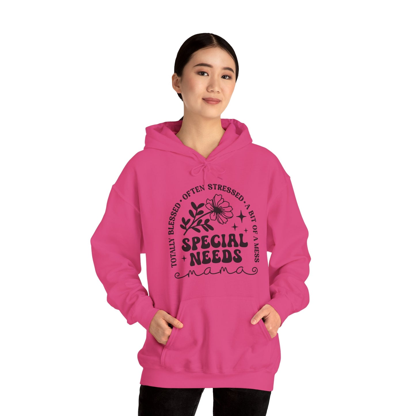 Special Needs Mama Hoodie — "Totally Blessed, Often Stressed" Comfort Pullover