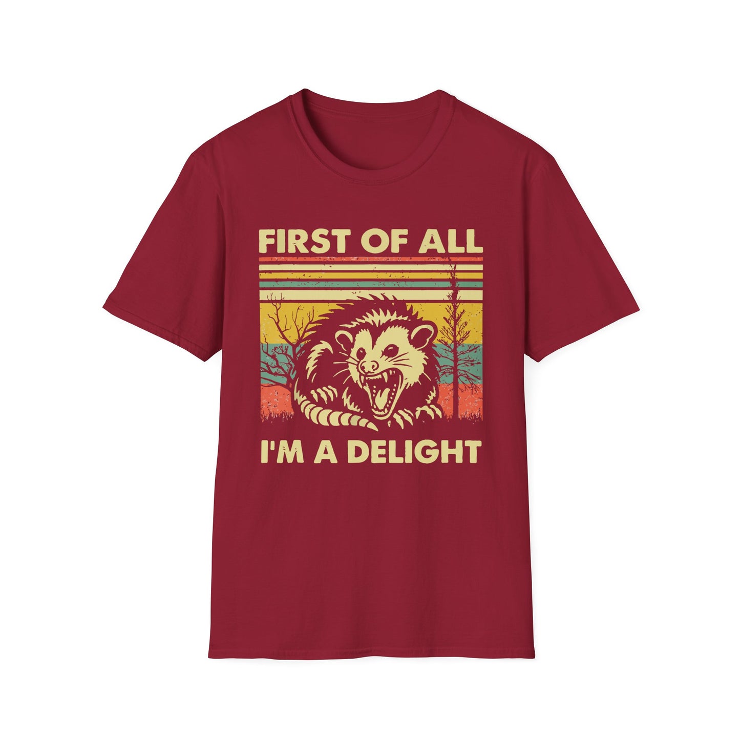 "First of All, I'm a Delight" T-Shirt —  Retro Possum Graphic Tee