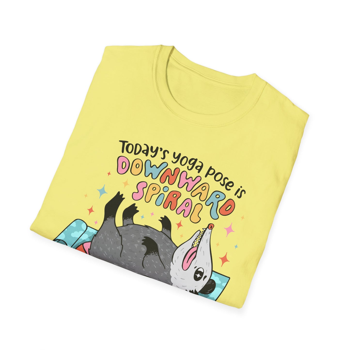 Funny Possum T-Shirt — "Today's Yoga Pose is Downward Spiral"