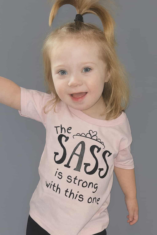 The Sass Is Strong With This One - Toddler Tee