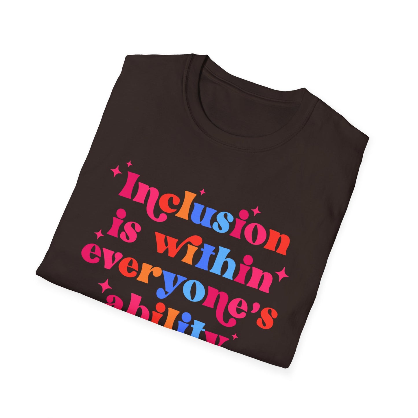"Inclusion Is Within Everyone’s Ability" T-Shirt — Disability Awareness Tee