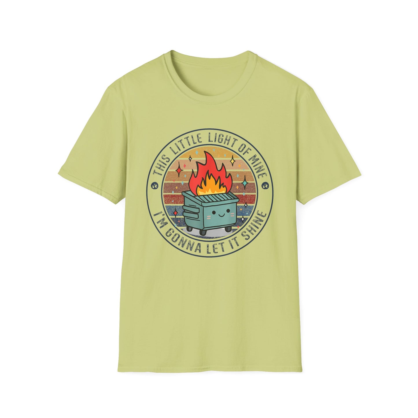 Funny Dumpster Fire T-Shirt — “This Little Light of Mine, I’m Gonna Let It Shine”