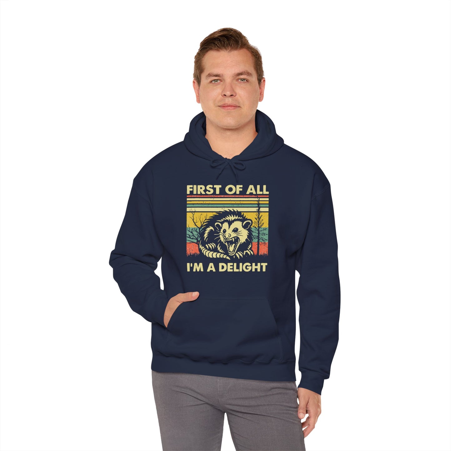 Funny Possum Hoodie — "First of All, I'm a Delight" Graphic Sweatshirt
