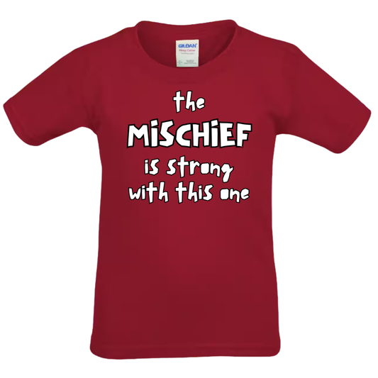 The Mischief Is Strong With This One - Toddler Tee